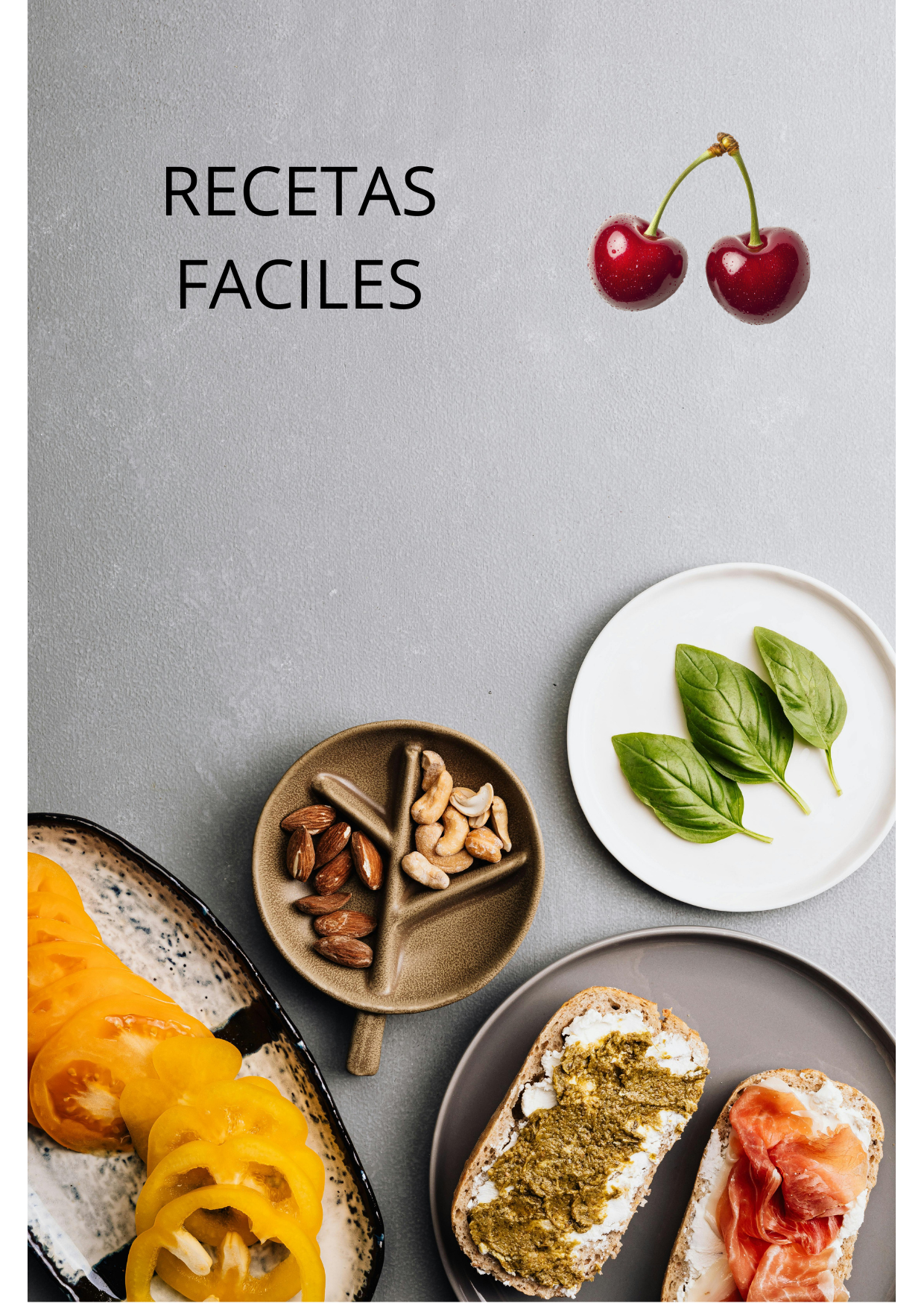 Ebook: Comé Sano Sin Complicaciones — 44 Recetas para Cada Momento del Día